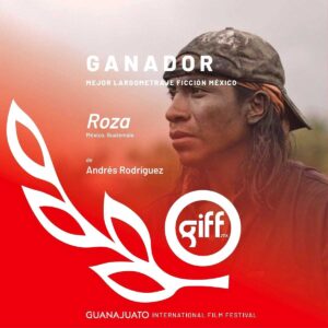 qrodigital-GIFF-cine-septimo-arte-guanajuato-festival-cartel-premio-roza-mexico-guatemala-turismo